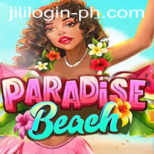 Discover the Excitement of ParadiseBeach and Dive into Jili Login